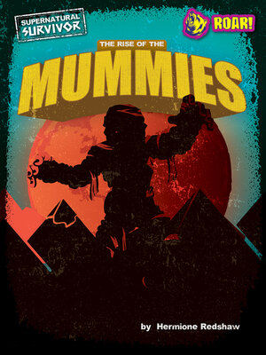 cover image of The Rise of the Mummies